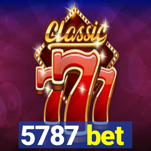 5787 bet
